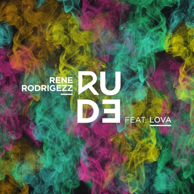 Rude (feat. Lova) - Single