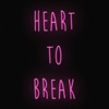 Heart to Break - Single