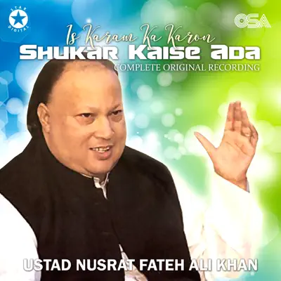 Is Karam Ka Karon Shukar Kaise Ada - EP - Nusrat Fateh Ali Khan Is Karam Ka Karon Shukar Kaise Ada - EP - Nusrat Fateh Ali Khan