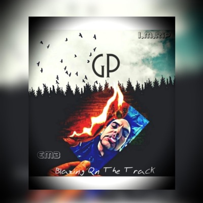 Blazing on the Track (feat. Em3 & I.M. Rip) - Single