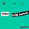 Stream & download Pay the Man (Remix) - Single