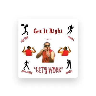 Listen to Get It Right, watch music videos, read bio, see tour dates & more!