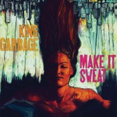 King Garbage - Lost in the Sauce