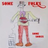 Some Songs - Single