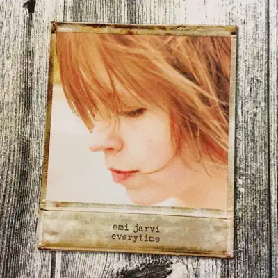 Ouça Everytime - Single de Emi Jarvi.