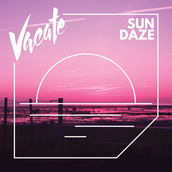 Sun Daze - EP