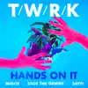 Stream & download Hands On It (feat. Migos, Sage the Gemini & Sayyi) - Single