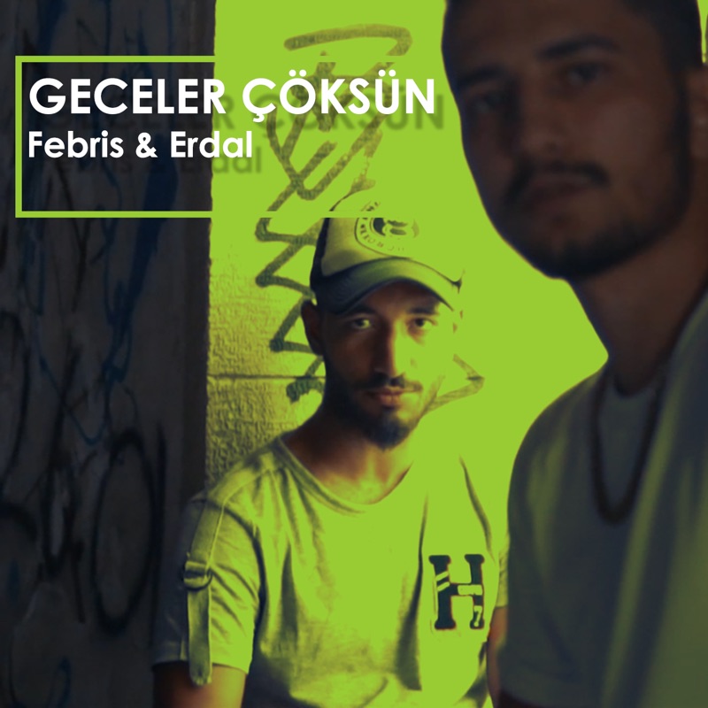 Geceler Çöksün (feat. Erdal)