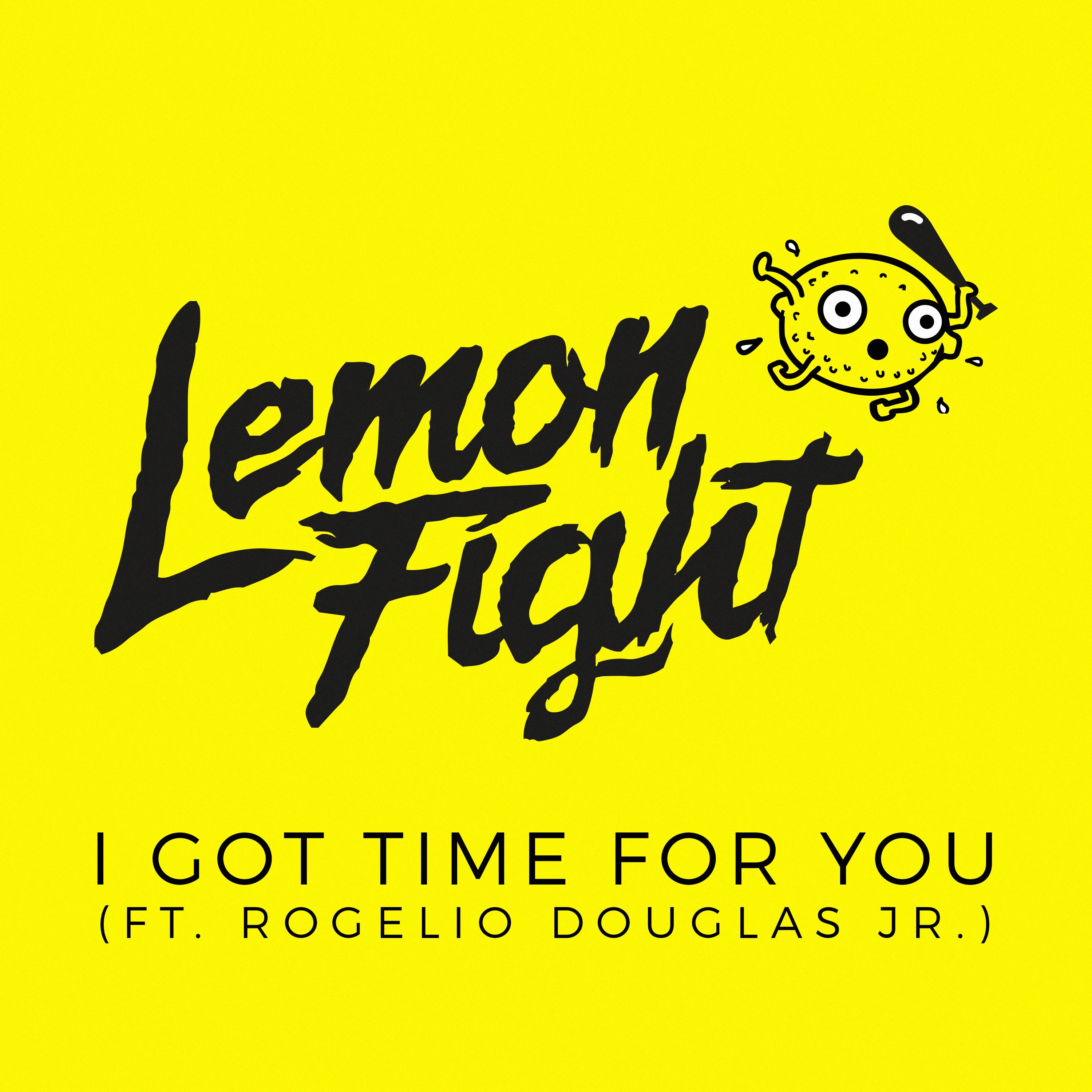 I Got Time For You (feat. Rogelio Douglas Jr.) - Single