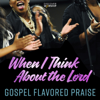 When I Think About the Lord - Discover Worship