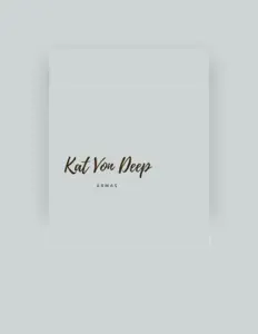 Kat Von Deepを聴いたり、ミュージックビデオを鑑賞したり、経歴やツアー日程などを確認したりしましょう！