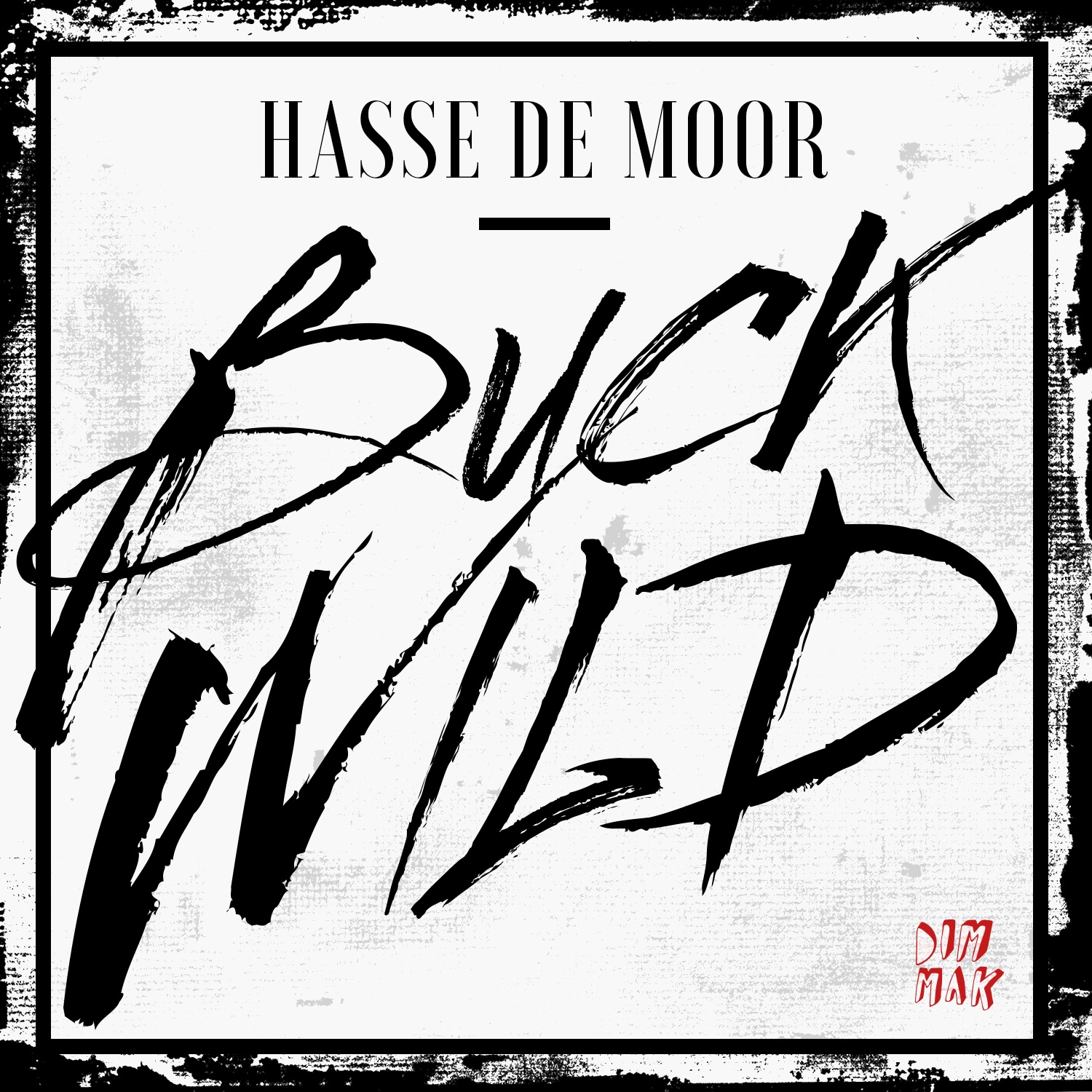 Buck Wild - EP
