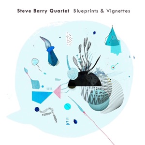 Blueprints & Vignettes (feat. Jeremy Rose, Max Alducca & Dave Goodman)