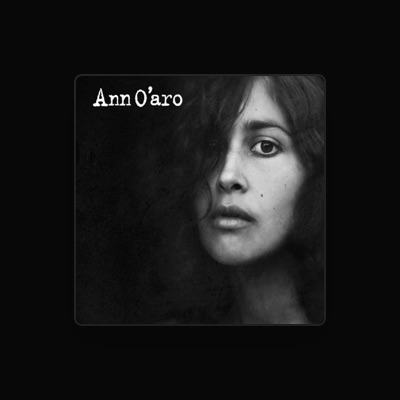 Listen to Ann O'aro, watch music videos, read bio, see tour dates & more!
