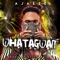 Whatagwan - Ajaeze lyrics