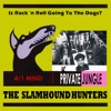 The Slamhound Hunters