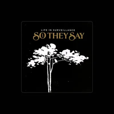 Listen to So They Say, watch music videos, read bio, see tour dates & more!