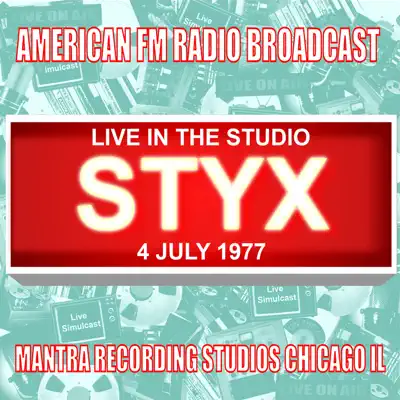 Live In the Studio (Mantra Recording Studios, 1977) - Styx