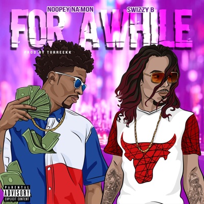 FOR Awhile (feat. LoUd Life Crew) - Single