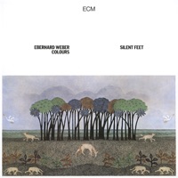 Colours - Silent Feet - Eberhard Weber