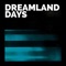 Row - Dreamland Days lyrics