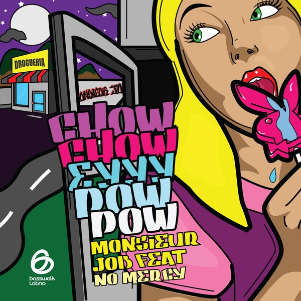 Chow Chow Eyyy Pow Pow (feat. No Mercy) - Single - Monsieur Job