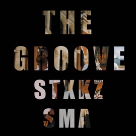 The Groove (feat. SMA) Stxkz