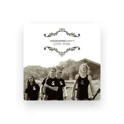 Listen to Schlagsaiten Quantett, watch music videos, read bio, see tour dates & more!