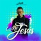 Mi Jesús - Luisito el Profeta lyrics