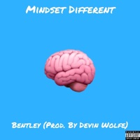 Mindset Different - Single - Bentley