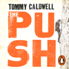 The Push - Tommy Caldwell