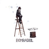 Bombadil - Smile When You Kiss