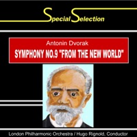 Special Selection / Antonin Dvorák: Symphony No. 9 in E Minor, Op. 95 "From the New World"