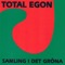 Egon - Total Egon lyrics