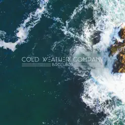 Brothers - Single - Cold Weather Company Brothers - Single - Cold Weather Company