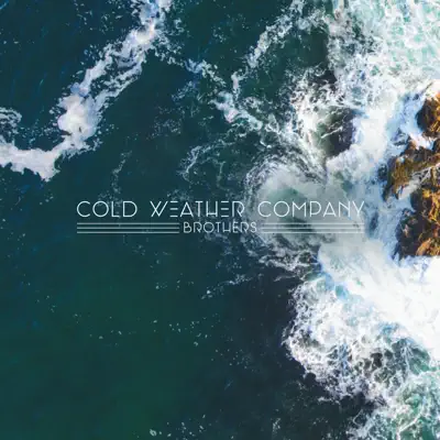 Brothers - Single - Cold Weather Company