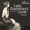 Lady Chatterley's Lover: Hörspiel MDR Kultur - D. H. Lawrence