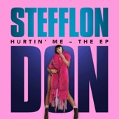 Stefflon Don - Hurtin' Me (feat. Sean Paul, Popcaan & Sizzla)