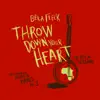 Stream & download Throw Down Your Heart