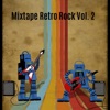 Mixtape Retro Rock, Vol. 2