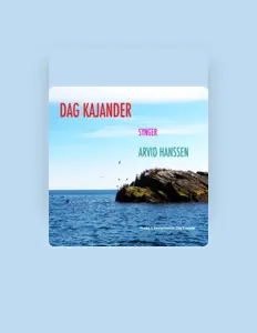 收听 Dag Kajander、观看音乐视频、阅读小传、查看巡演日期等 ！