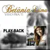 Betania Lima - Diante das Quedas (Playback)