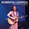 Pra Morrer de Amor - Roberta Campos lyrics