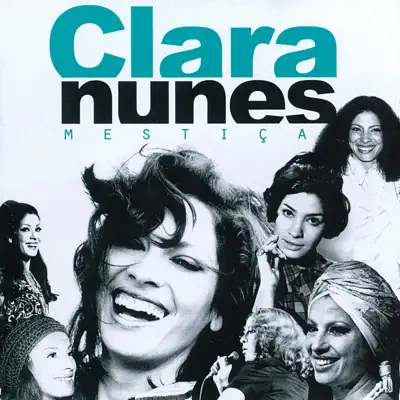 Clara Mestiça - Clara Nunes