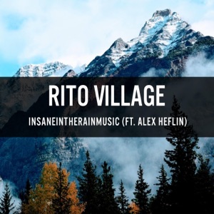 Rito Village (feat. Alex Heflin) - Single