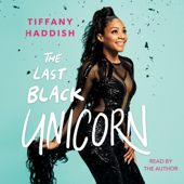 The Last Black Unicorn (Unabridged) - Tiffany Haddish Cover Art