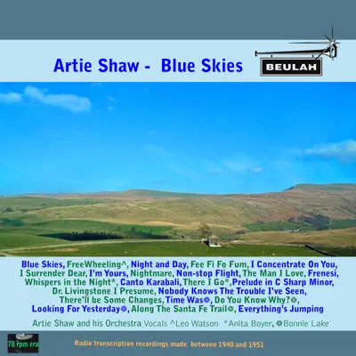 Blue Skies - Artie Shaw Blue Skies - Artie Shaw