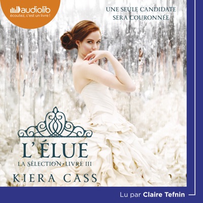 La Sélection 3 - L'Élue