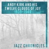 Andy Kirk and His Twelve Clouds of Joy: 1939-1940 (Live)