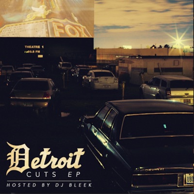 Detroit Cuts EP: 2014